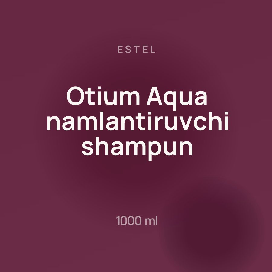 Estel Otium Aqua namlantiruvchi shampun 1000 ml — Фото 3