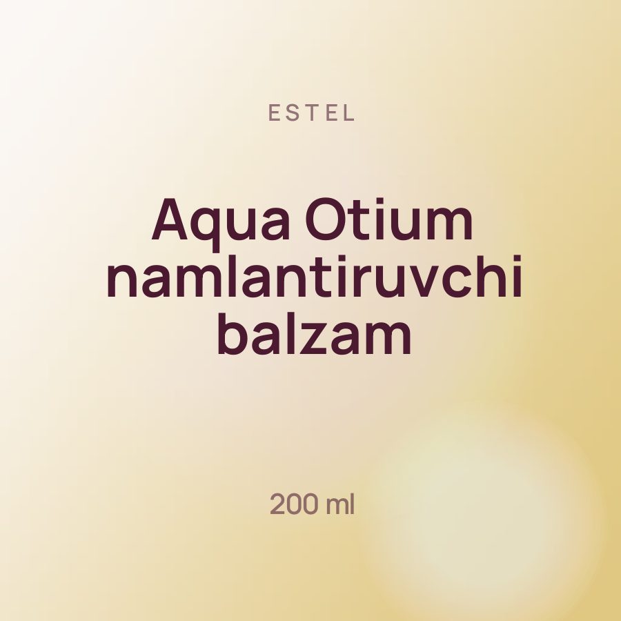Estel Aqua Otium namlantiruvchi balzam 200 ml