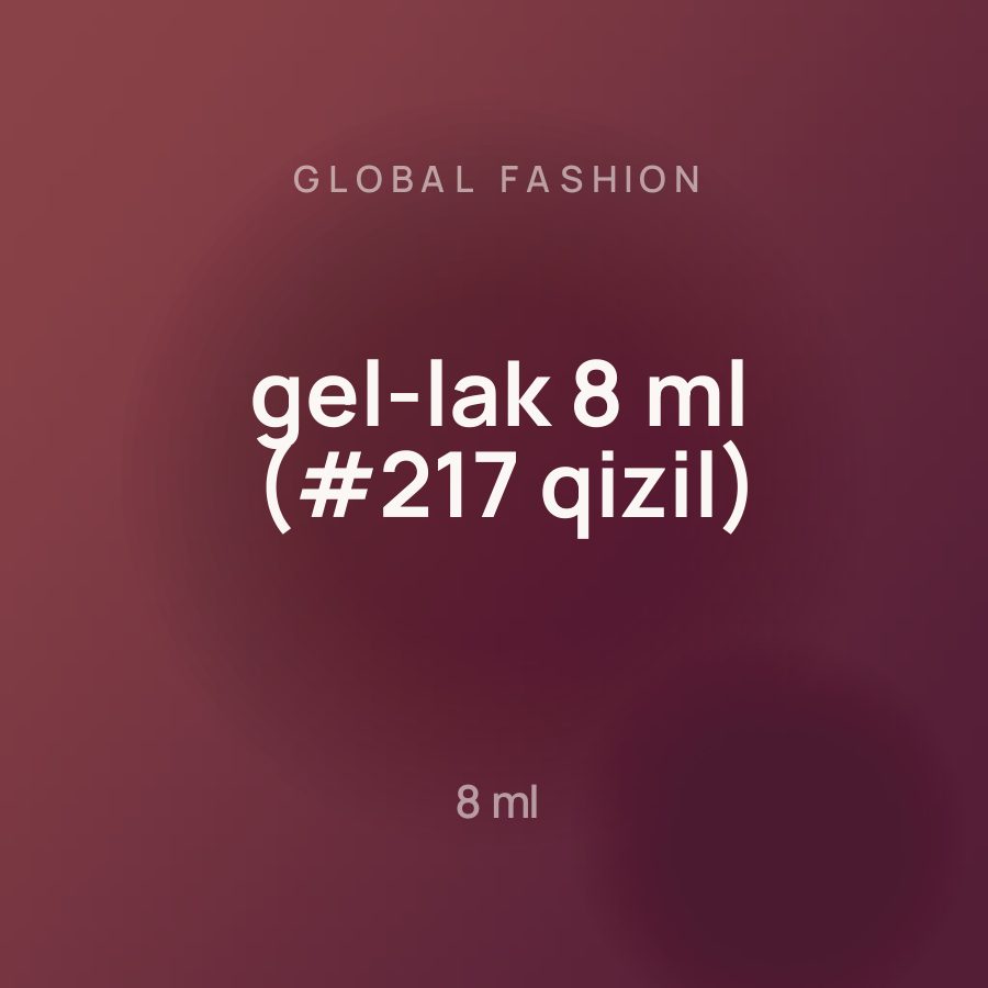 Global Fashion gel-lak 8 ml (#217 qizil)