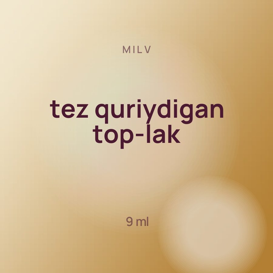 Milv tez quriydigan top-lak 9 ml