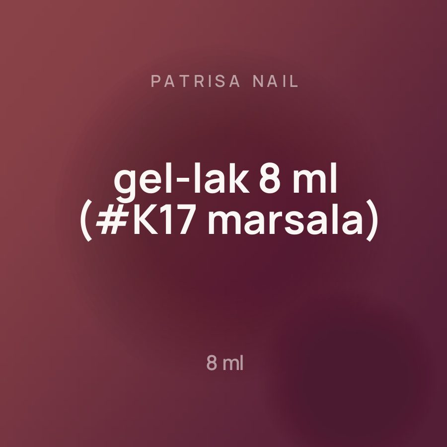 Patrisa Nail gel-lak 8 ml (#K17 marsala)