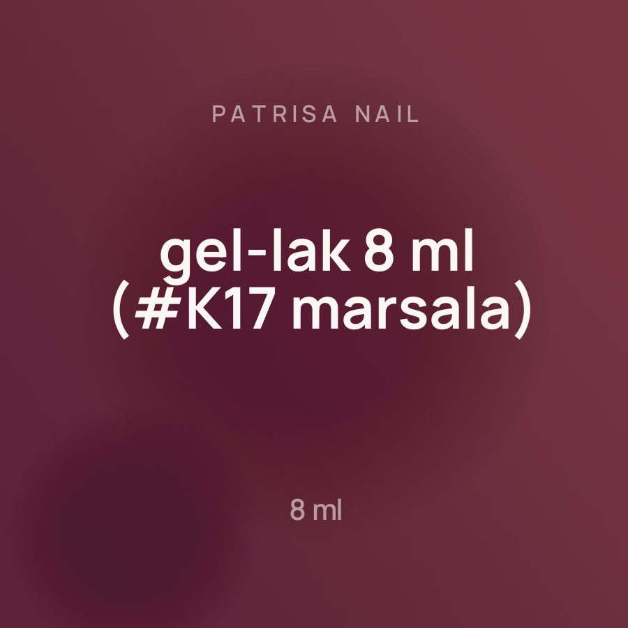 Patrisa Nail gel-lak 8 ml (#K17 marsala) — Фото 2
