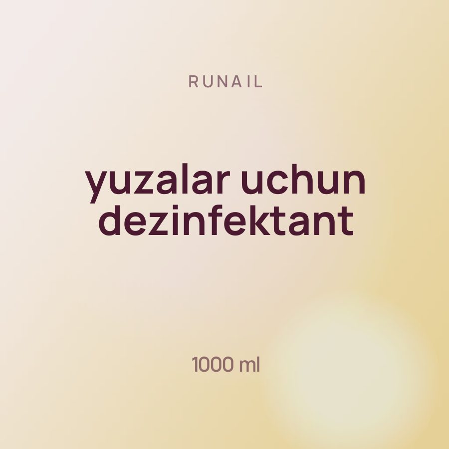 Runail yuzalar uchun dezinfektant 1000 ml